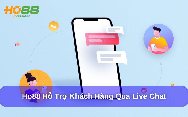 Ho88 hỗ trợ khách hàng qua Live Chat rất nhanh chóng Ho88 hỗ trợ khách hàng qua Live Chat rất nhanh chóng