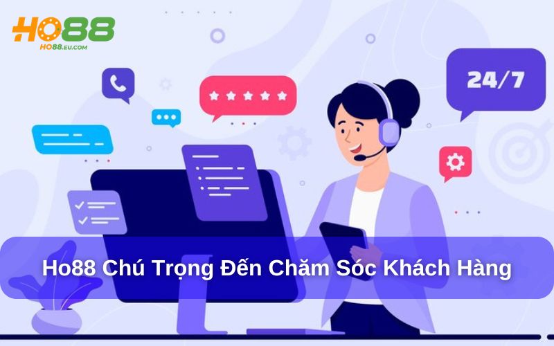 Ho88 luôn chú trọng đến dịch vụ chăm sóc khách hàng Ho88 luôn chú trọng đến dịch vụ chăm sóc khách hàng